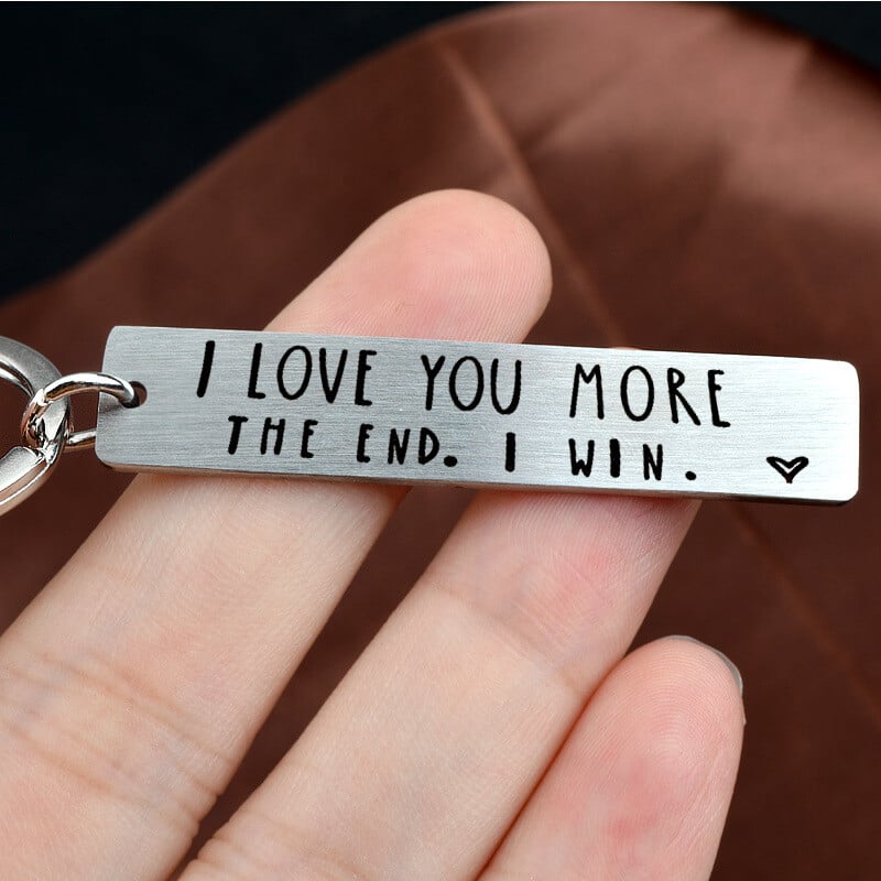 💓 "I love you more in the end I win" Funny keychain for birthday📢📢BUY 1 GET 1 FREE  !! ⏰